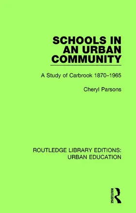 Parsons |  Schools in an Urban Community | Buch |  Sack Fachmedien