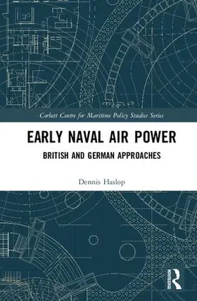 Haslop |  Early Naval Air Power | Buch |  Sack Fachmedien