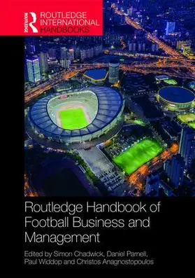 Chadwick / Parnell / Widdop |  Routledge Handbook of Football Business and Management | Buch |  Sack Fachmedien