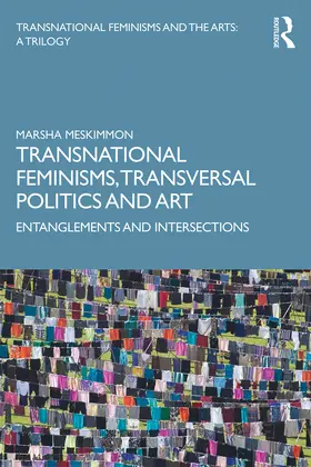 Meskimmon |  Transnational Feminisms, Transversal Politics and Art | Buch |  Sack Fachmedien