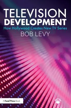 Levy |  Television Development | Buch |  Sack Fachmedien