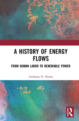 Penna |  A History of Energy Flows | Buch |  Sack Fachmedien