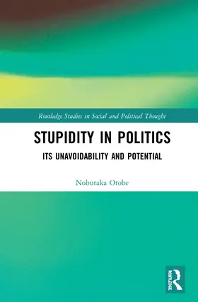 Otobe |  Stupidity in Politics | Buch |  Sack Fachmedien