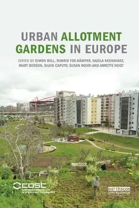 Bell / Fox-Kämper / Keshavarz |  Urban Allotment Gardens in Europe | Buch |  Sack Fachmedien