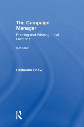 Shaw | The Campaign Manager | Buch | 978-1-138-58927-8 | www2.sack.de