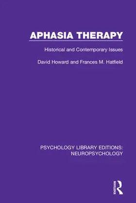 Howard / Hatfield | Aphasia Therapy | Buch | 978-1-138-59216-2 | www2.sack.de