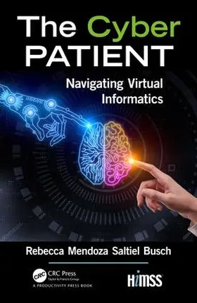 Mendoza Saltiel Busch |  The Cyber Patient | Buch |  Sack Fachmedien