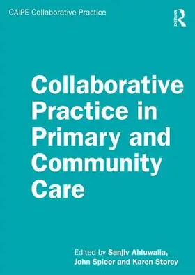 Ahluwalia / Spicer / Storey |  Collaborative Practice in Primary and Community Care | Buch |  Sack Fachmedien