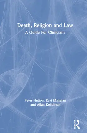 Hutton / Mahajan / Kellehear |  Death, Religion and Law | Buch |  Sack Fachmedien