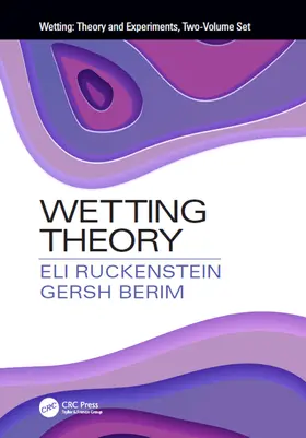 Ruckenstein / Berim |  Wetting: Theory and Experiments, Two-Volume Set | Buch |  Sack Fachmedien