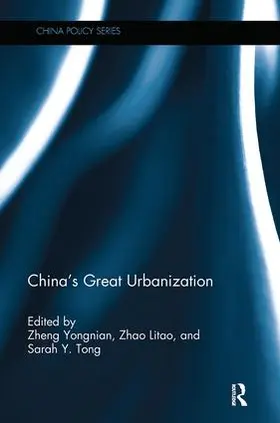 Yongnian / Litao / Tong | China's Great Urbanization | Buch | 978-1-138-59564-4 | sack.de