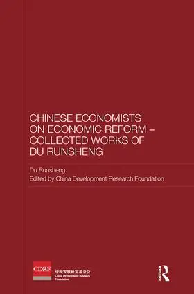 Runsheng |  Chinese Economists on Economic Reform - Collected Works of Du Runsheng | Buch |  Sack Fachmedien
