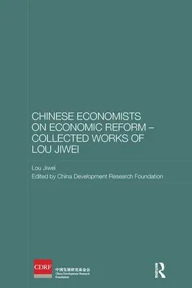 Jiwei |  Chinese Economists on Economic Reform - Collected Works of Lou Jiwei | Buch |  Sack Fachmedien