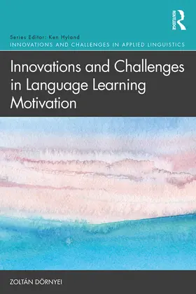 Dörnyei |  Innovations and Challenges in Language Learning Motivation | Buch |  Sack Fachmedien