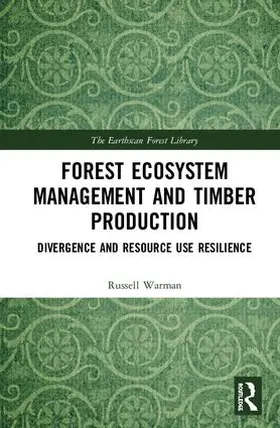 Warman |  Forest Ecosystem Management and Timber Production | Buch |  Sack Fachmedien