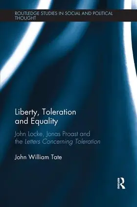 Tate |  Liberty, Toleration and Equality | Buch |  Sack Fachmedien