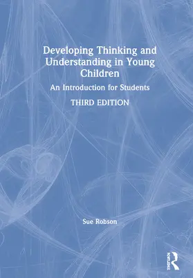 Robson |  Developing Thinking and Understanding in Young Children | Buch |  Sack Fachmedien