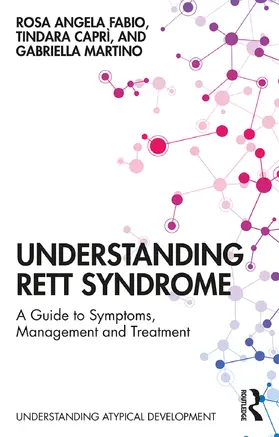 Fabio / Caprì / Martino |  Understanding Rett Syndrome | Buch |  Sack Fachmedien