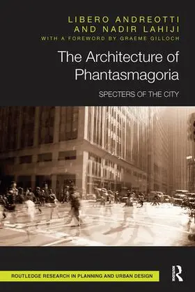 Andreotti / Lahiji |  The Architecture of Phantasmagoria | Buch |  Sack Fachmedien