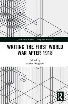 Bingham |  Writing the First World War after 1918 | Buch |  Sack Fachmedien
