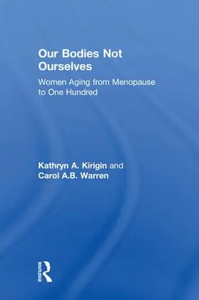 Kirigin / Warren |  Our Bodies Not Ourselves | Buch |  Sack Fachmedien