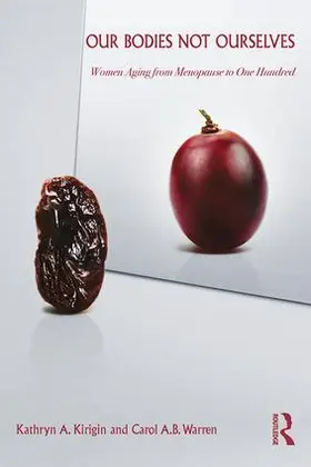 Kirigin / Warren | Our Bodies Not Ourselves | Buch | 978-1-138-60238-0 | www2.sack.de