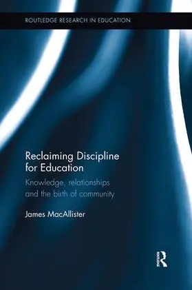 MacAllister |  Reclaiming Discipline for Education | Buch |  Sack Fachmedien