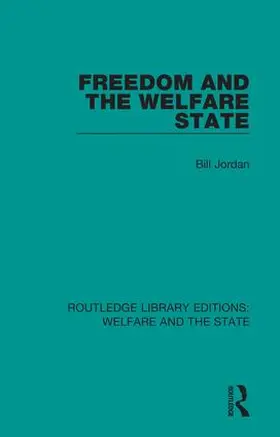 Jordan |  Freedom and the Welfare State | Buch |  Sack Fachmedien
