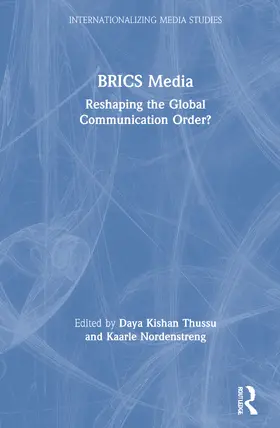 Thussu / Nordenstreng |  BRICS Media | Buch |  Sack Fachmedien