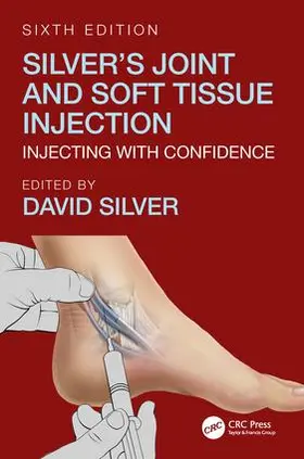 Silver | Silver's Joint and Soft Tissue Injection | Buch | 978-1-138-60417-9 | sack.de