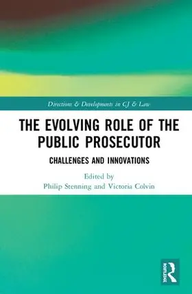 Colvin / Stenning |  The Evolving Role of the Public Prosecutor | Buch |  Sack Fachmedien