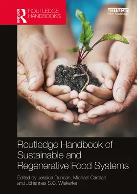 Duncan / Carolan / Wiskerke |  Routledge Handbook of Sustainable and Regenerative Food Systems | Buch |  Sack Fachmedien