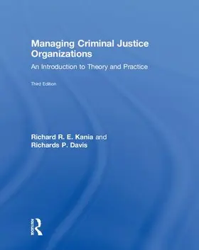 Kania / Davis |  Managing Criminal Justice Organizations | Buch |  Sack Fachmedien