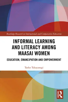 Takayanagi |  Informal Learning and Literacy among Maasai Women | Buch |  Sack Fachmedien