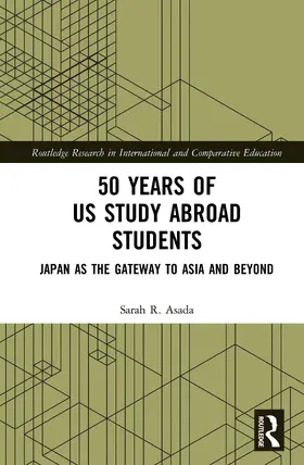 Asada |  50 Years of US Study Abroad Students | Buch |  Sack Fachmedien