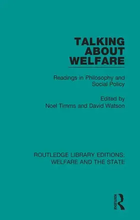 Timms / Watson |  Talking About Welfare | Buch |  Sack Fachmedien