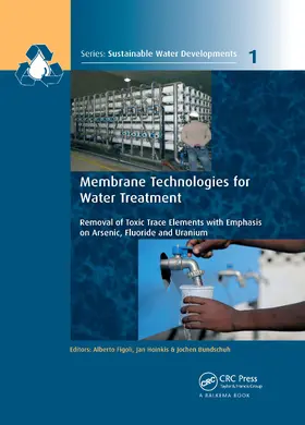 Figoli / Hoinkis / Bundschuh |  Membrane Technologies for Water Treatment | Buch |  Sack Fachmedien