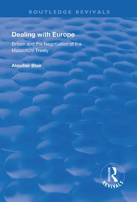 Blair | Dealing with Europe | Buch | 978-1-138-61297-6 | sack.de