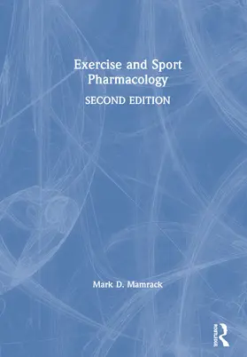 Mamrack |  Exercise and Sport Pharmacology | Buch |  Sack Fachmedien