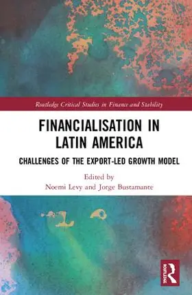 Levy / Bustamante |  Financialisation in Latin America | Buch |  Sack Fachmedien