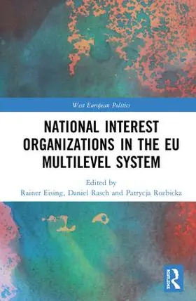 Eising / Rasch / Rozbicka |  National Interest Organizations in the EU Multilevel System | Buch |  Sack Fachmedien