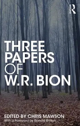 Bion / Mawson |  Three Papers of W.R. Bion | Buch |  Sack Fachmedien