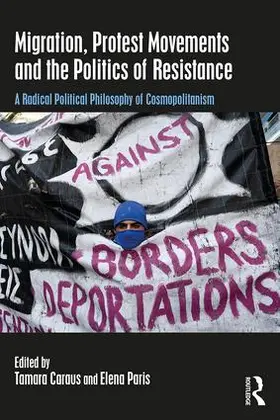 Caraus / Paris |  Migration, Protest Movements and the Politics of Resistance | Buch |  Sack Fachmedien
