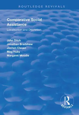 Ditch / Bradshaw / Clasen |  Comparative Social Assistance: Localisation and Discretion | Buch |  Sack Fachmedien