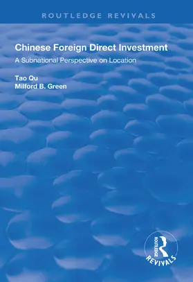 Qu / Green |  Chinese Foreign Direct Investment: A Subnational Perspective on Location | Buch |  Sack Fachmedien