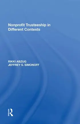 Abzug / Simonoff |  Nonprofit Trusteeship in Different Contexts | Buch |  Sack Fachmedien