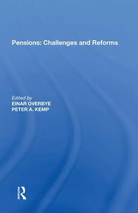 Overbye / Kemp |  Pensions: Challenges and Reforms | Buch |  Sack Fachmedien
