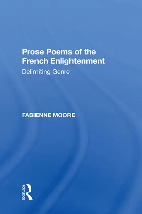 Moore |  Prose Poems of the French Enlightenment | Buch |  Sack Fachmedien
