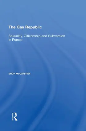 McCaffrey |  The Gay Republic | Buch |  Sack Fachmedien