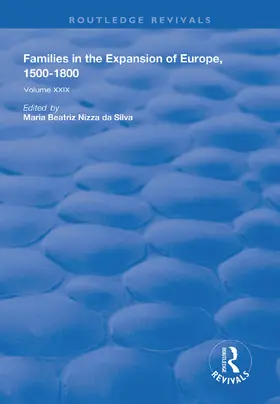 Silva | Families in the Expansion of Europe,1500-1800 | Buch | 978-1-138-62437-5 | sack.de